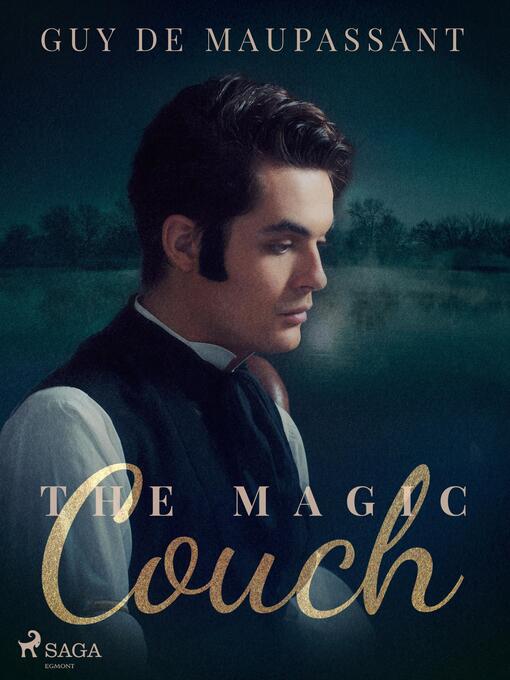 Titeldetaljer för The Magic Couch av Guy de Maupassant - Tillgänglig